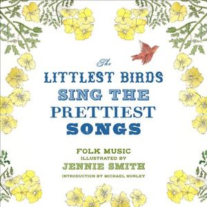 Buy The Littlest Birds Sing Prettiest Songs at Amazon