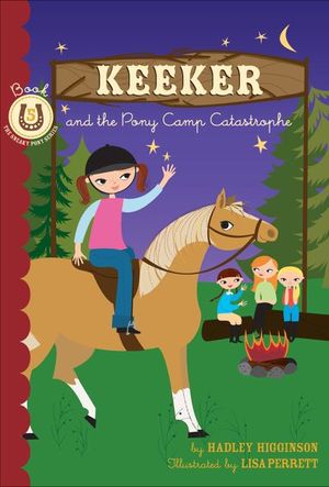 Buy Keeker and the Pony Camp Catastrophe at Amazon