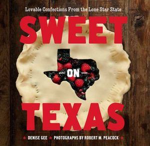 Sweet on Texas