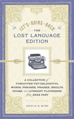Buy Let's Bring Back: The Lost Language Edition at Amazon
