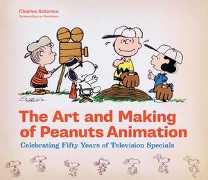 The Art and Making of Peanuts Animation