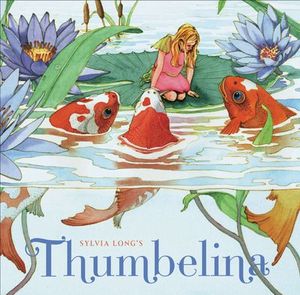 Buy Sylvia Long's Thumbelina at Amazon