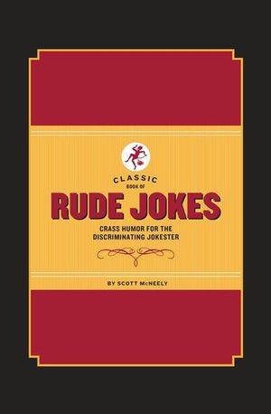 Classic Book of Rude Jokes