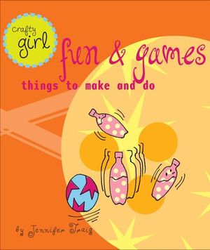 Buy Crafty Girl: Fun & Games at Amazon