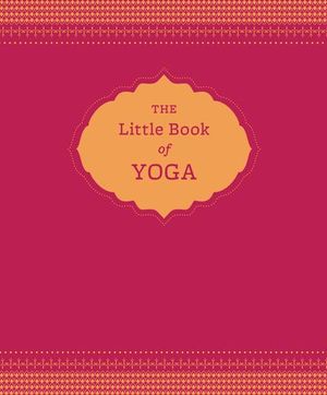 The Little Book of Yoga