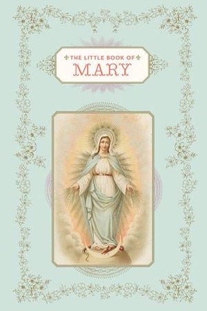 Buy The Little Book of Mary at Amazon