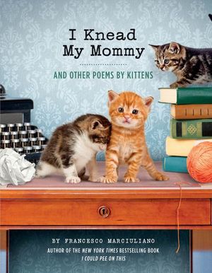 Buy I Knead My Mommy at Amazon