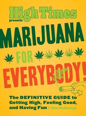 Marijuana for Everybody!