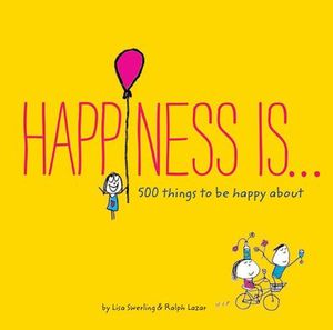 Buy Happiness Is . . . 500 Things to Be Happy About at Amazon