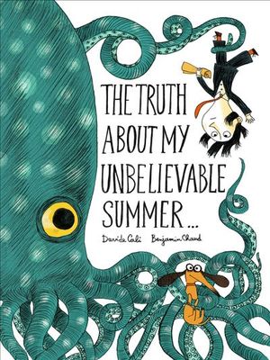 Buy The Truth About My Unbelievable Summer . . . at Amazon