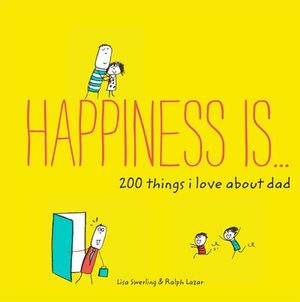 Buy Happiness Is . . . 200 Things I Love About Dad at Amazon