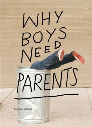 Buy Why Boys Need Parents at Amazon