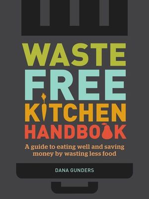 Buy Waste-Free Kitchen Handbook at Amazon