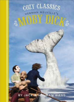 Buy Cozy Classics: Herman Melville's Moby Dick at Amazon