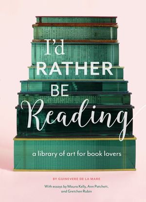 Buy I'd Rather Be Reading at Amazon