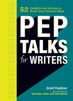 Buy Pep Talks for Writers at Amazon