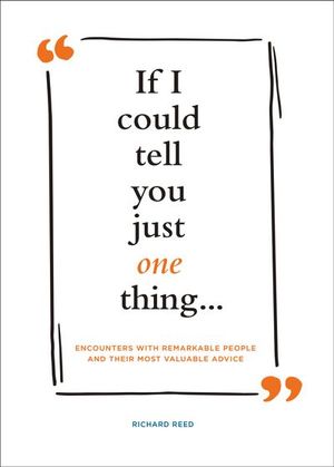 Buy If I Could Tell You Just One Thing . . . at Amazon