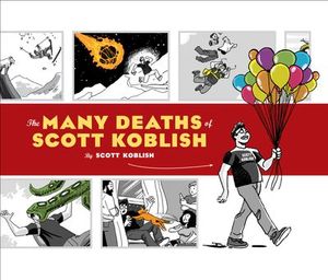 Buy The Many Deaths of Scott Koblish at Amazon