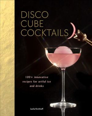 Disco Cube Cocktails