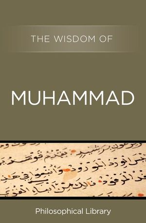 Buy The Wisdom of Muhammad at Amazon