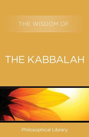 Buy The Wisdom of the Kabbalah at Amazon
