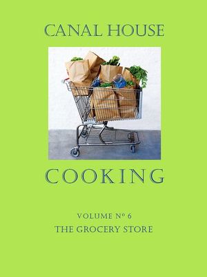 Buy Canal House Cooking Volume N° 6 at Amazon