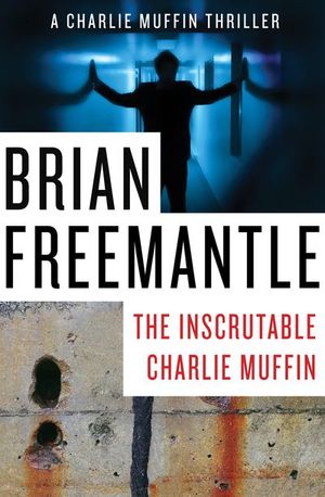Buy The Inscrutable Charlie Muffin at Amazon
