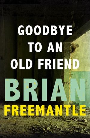Buy Goodbye to an Old Friend at Amazon