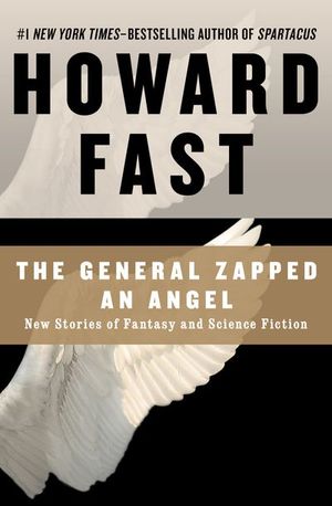 Buy The General Zapped an Angel at Amazon