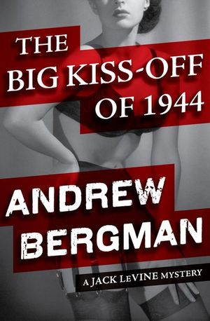 Buy The Big Kiss-Off of 1944 at Amazon