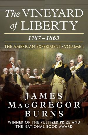 Buy The Vineyard of Liberty, 1787–1863 at Amazon