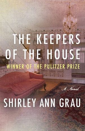 Buy The Keepers of the House at Amazon