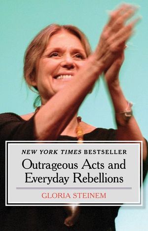 Buy Outrageous Acts and Everyday Rebellions at Amazon