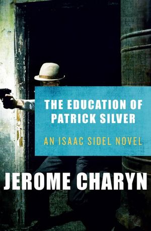 Buy The Education of Patrick Silver at Amazon
