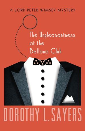 Buy The Unpleasantness at the Bellona Club at Amazon