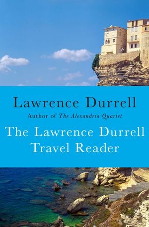 Buy The Lawrence Durrell Travel Reader at Amazon