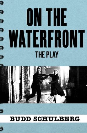 Buy On the Waterfront: The Play at Amazon