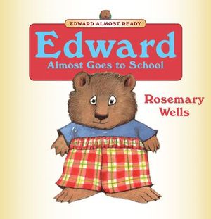 Edward Almost Goes to School