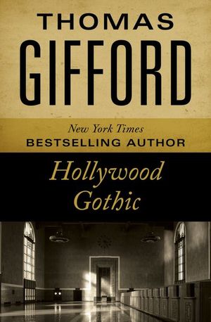 Buy Hollywood Gothic at Amazon