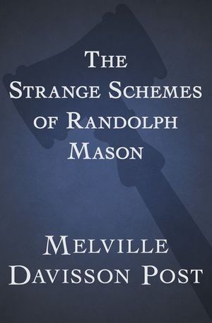 Buy The Strange Schemes of Randolph Mason at Amazon