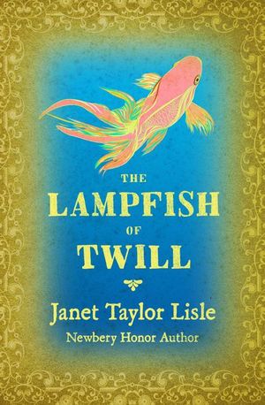 Buy The Lampfish of Twill at Amazon