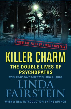 Buy Killer Charm: The Double Lives of Psychopaths at Amazon