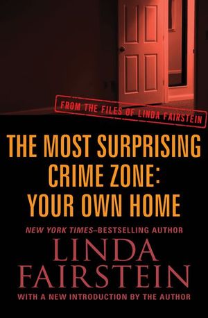 Buy The Most Surprising Crime Zone: Your Own Home at Amazon