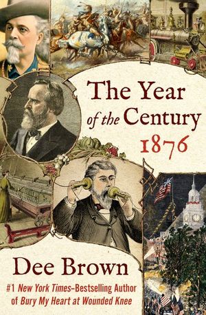 Buy The Year of the Century, 1876 at Amazon