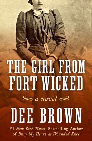 Buy The Girl from Fort Wicked at Amazon