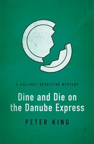 Buy Dine and Die on the Danube Express at Amazon