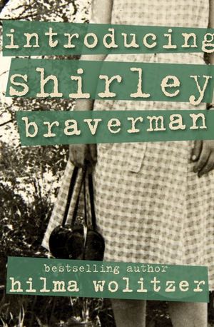 Introducing Shirley Braverman