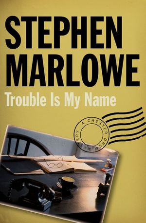 Buy Trouble Is My Name at Amazon