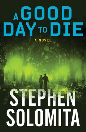 Buy A Good Day to Die at Amazon