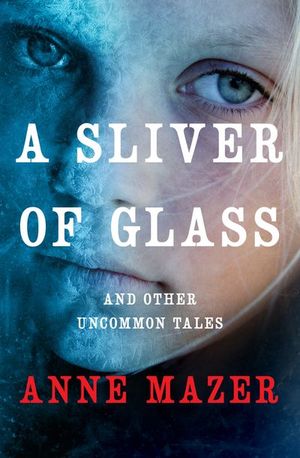 Buy A Sliver of Glass at Amazon